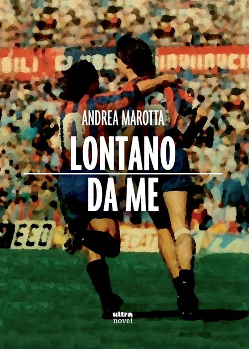 Cover of Lontano da me