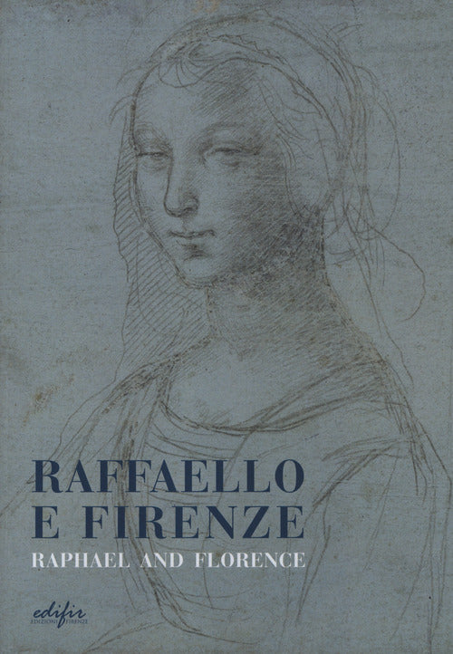 Cover of Raffaello e Firenze-Raphael and Florence