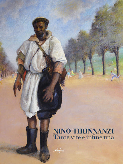 Cover of Nino Tirinnanzi. Tante vite e infine una