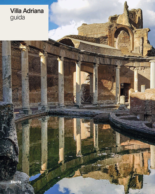 Villa Adriana. Guida