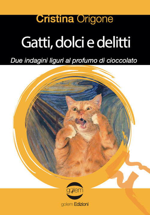 Cover of Gatti, dolci e delitti. Due indagini liguri al profumo d cioccolato