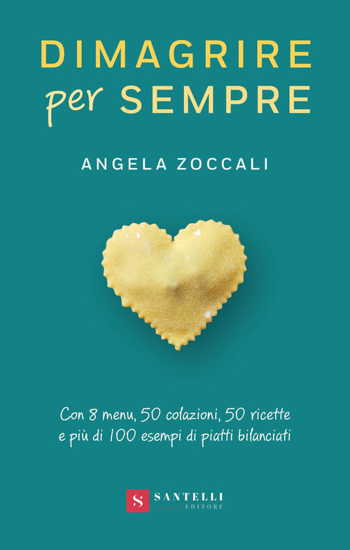 Dimagrire per sempre
