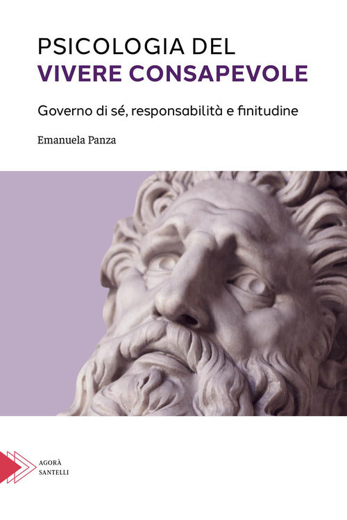 Psicologia del vivere consapevole. Governo di sé, responsabilità e infinitudine