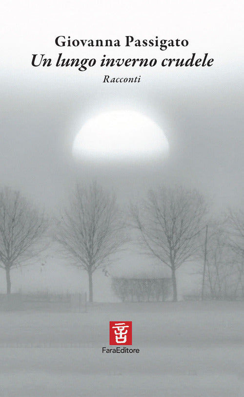 Un lungo inverno crudele