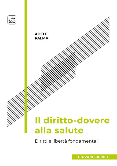 Cover of diritto-dovere alla salute. Diritti e libertà fondamentali