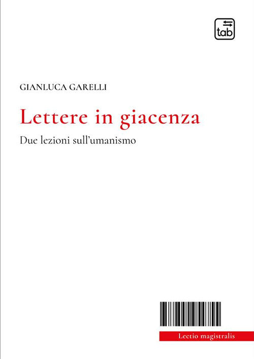 Cover of Lettere in giacenza. Due lezioni sull'umanismo