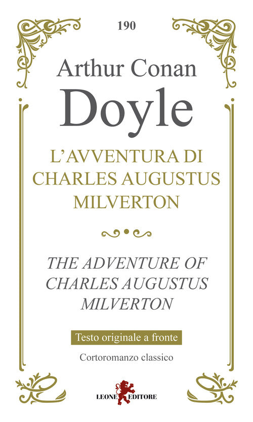 L'avventura di Charles Augustus Milverton. Testo inglese a fronte