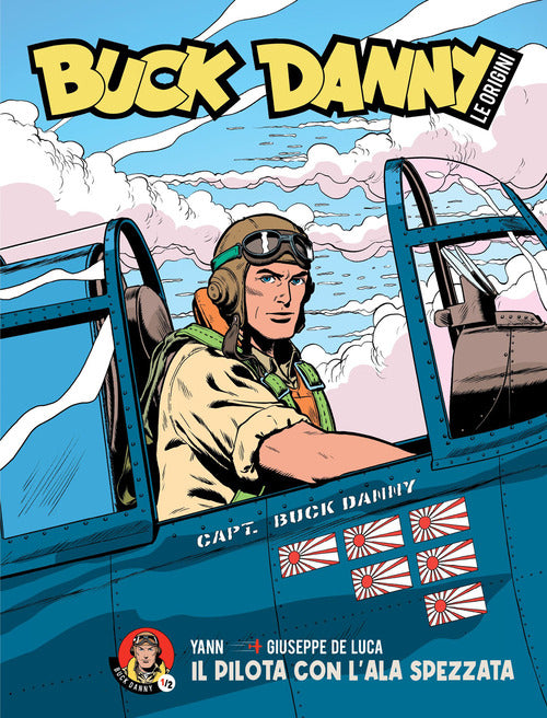 Buck Danny. Le origini. Vol. 1: Il pilota con l'ala spezzata