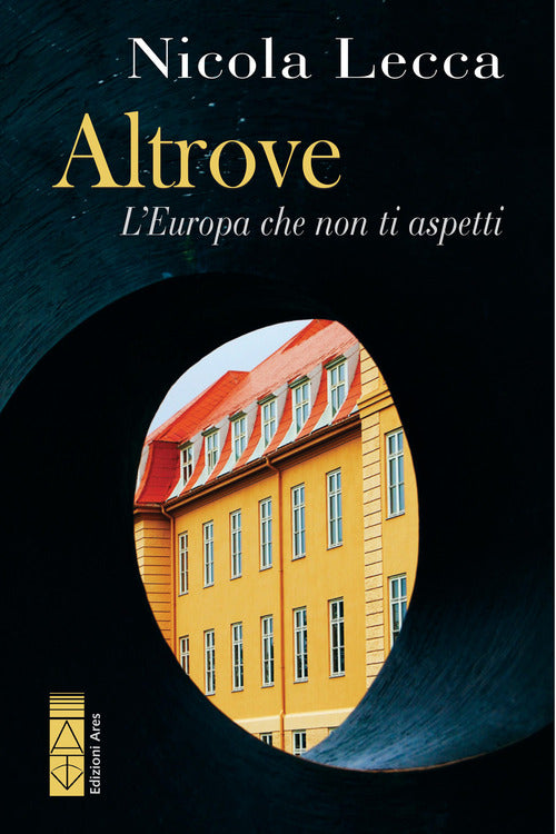 Cover of Altrove. L'Europa che non ti aspetti