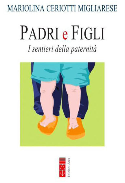 Cover of Padri e figli. I sentieri della paternità