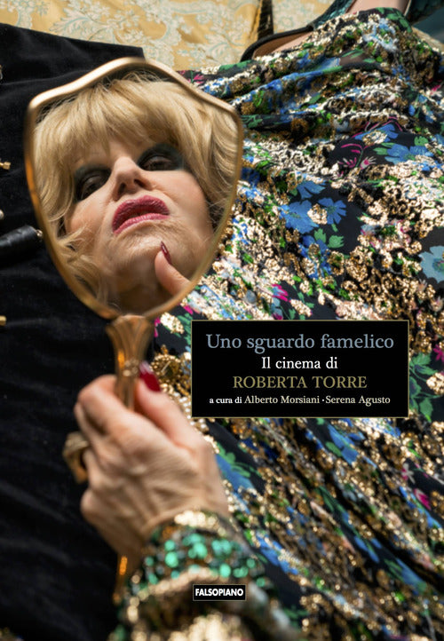 Cover of sguardo famelico. Il cinema di Roberta Torre