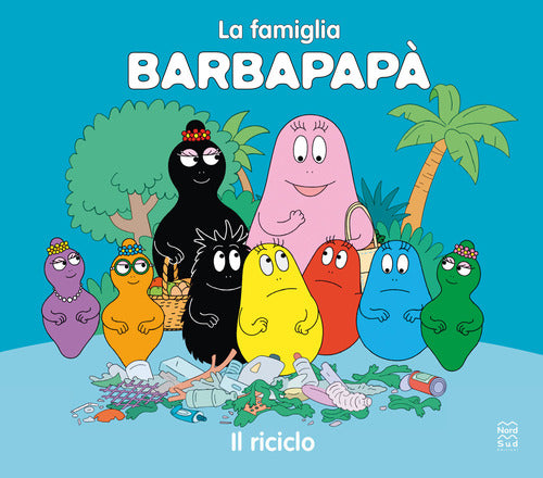 Cover of Barbapapà. Il riciclo