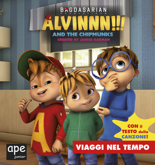 Cover of Viaggi nel tempo. Alvinnn!!! and the Chipmunks
