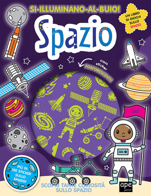 Cover of Spazio. Si illuminano al buio!