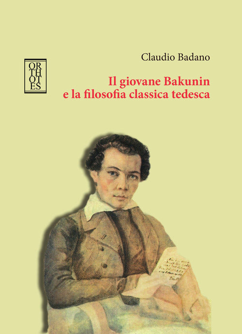 Cover of giovane Bakunin e la filosofia classica tedesca