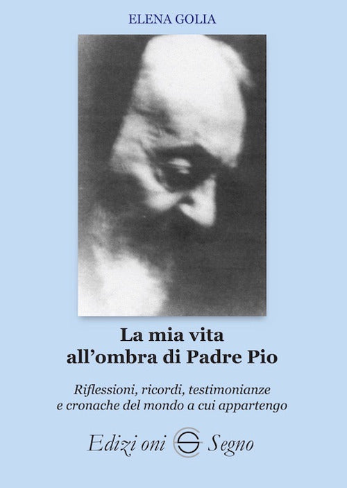 Cover of mia vita all'ombra di Padre Pio