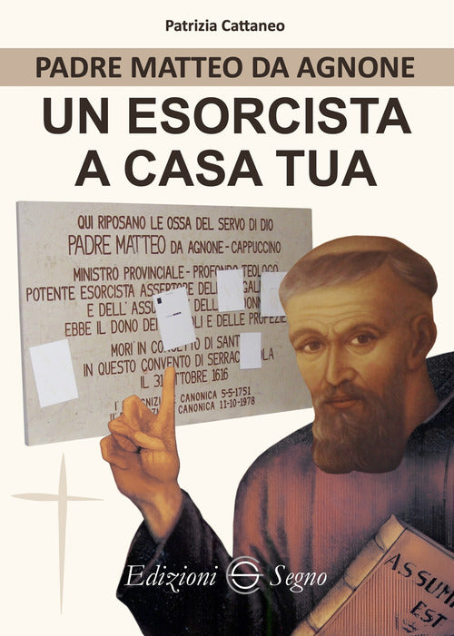 Padre Matteo da Agnone. Un esorcista a casa tua