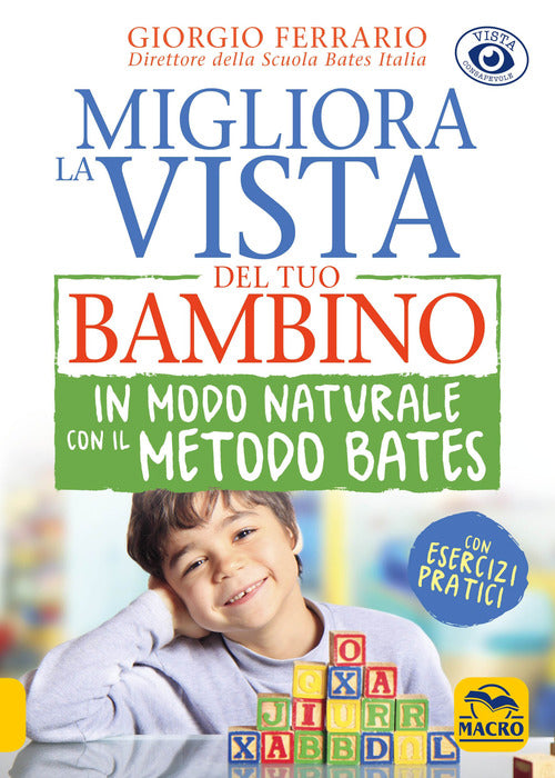 Cover of Migliora la vista del tuo bambino in modo naturale con il metodo Bates