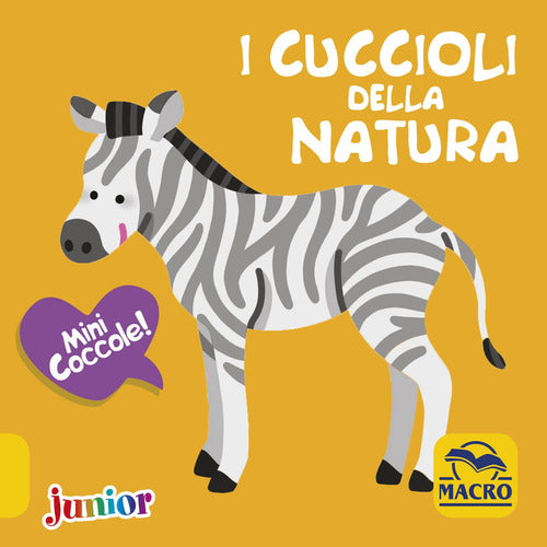 Cover of cuccioli della natura. Mini coccole