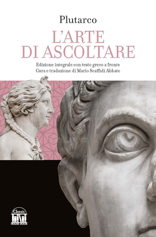 Cover of arte di saper ascoltare. Testo greco a fronte