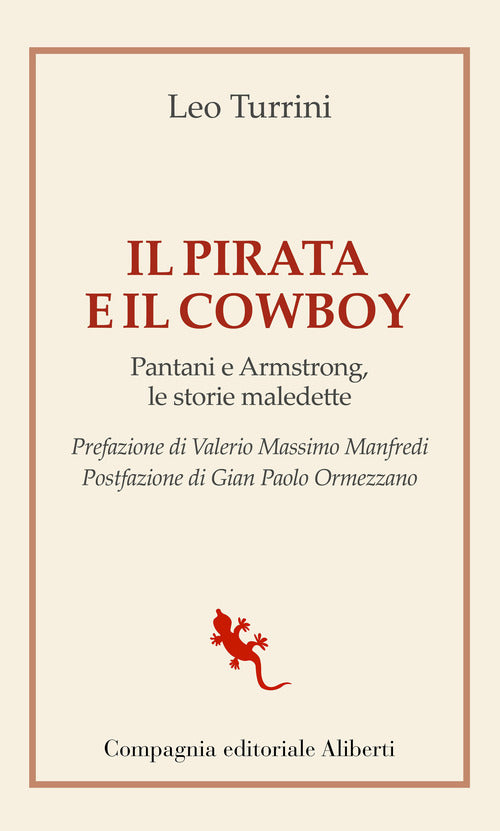 Cover of pirata e il cowboy. Pantani e Armstrong, le storie maledette