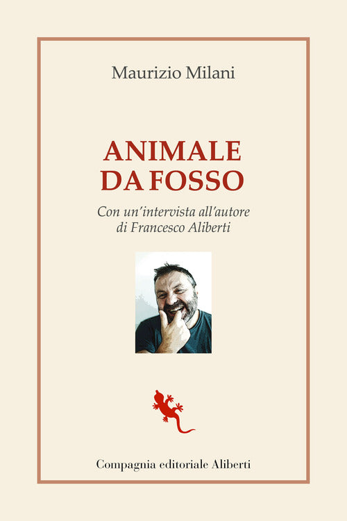 Cover of Animale da fosso. Con un'intervista all'autore di Francesco Aliberti