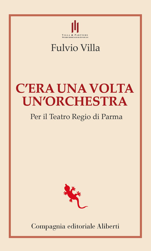 C'era una volta un'orchestra. Per il Teatro Regio di Parma