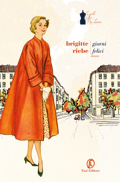 Cover of Giorni felici. Le sorelle del Ku'damm
