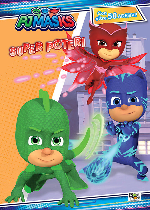 Cover of Superpoteri. Pj Masks. Activity book