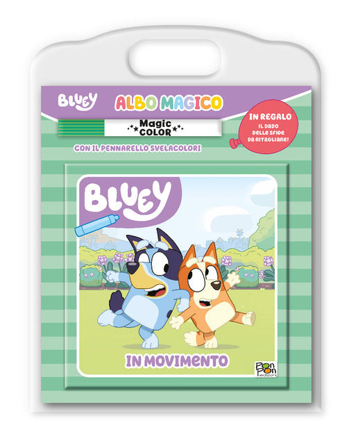 Cover of In movimento. Albo magico. Bluey