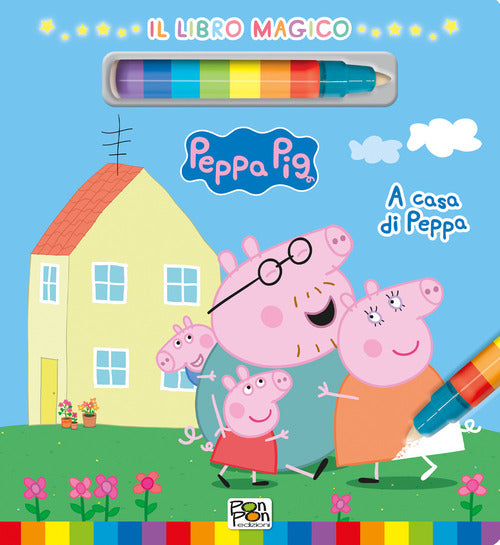 Cover of A casa di Peppa. Libro magico. Peppa Pig