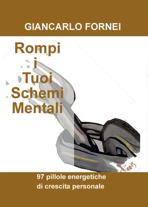 Cover of Rompi i tuoi schemi mentali
