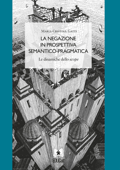 Cover of negazione in prospettiva semantico-pragmatica. Le dinamiche dello Scope
