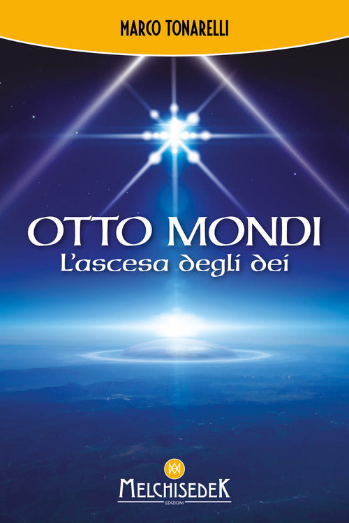 Otto mondi. Lascesa degli dei