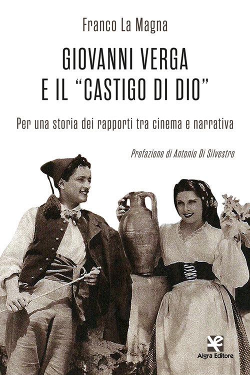 Cover of Giovanni Verga e il «castigo di Dio». Per una storia dei rapporti tra cinema e narrativa