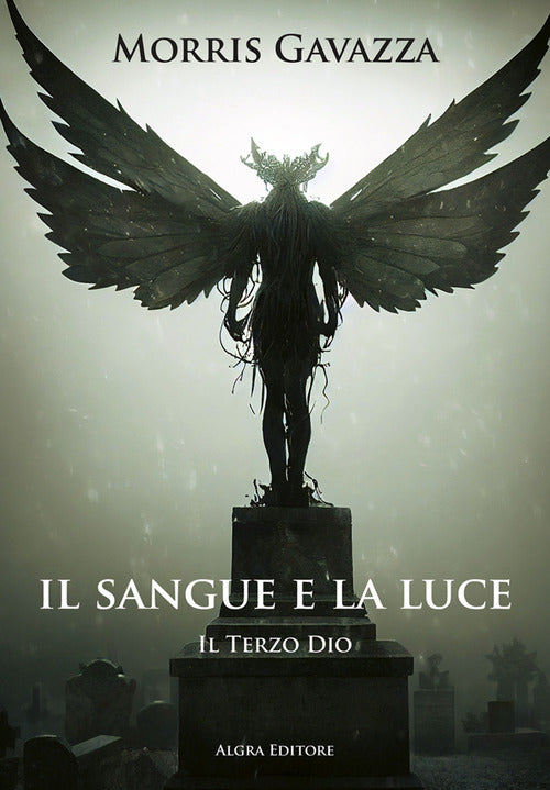 Cover of sangue e la luce. Il terzo dio