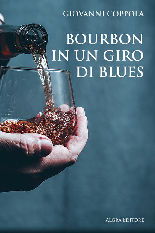 Cover of Bourbon in un giro di blues