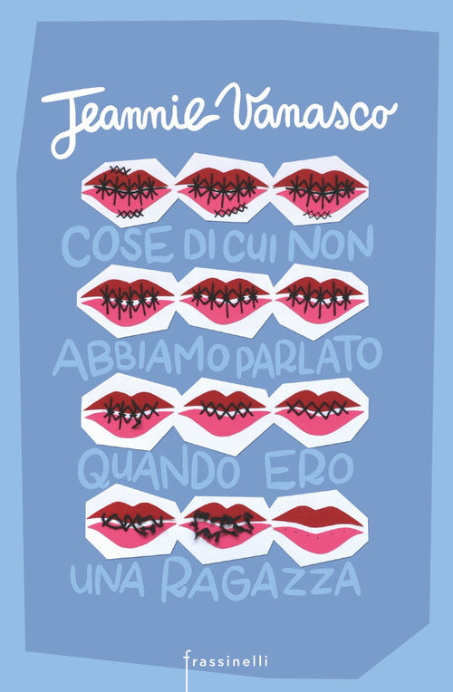 Cover of Cose di cui non abbiamo parlato quando ero una ragazza