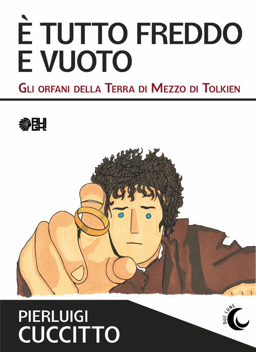 tutto freddo e vuoto. Gli orfani della Terra di Mezzo di Tolkien