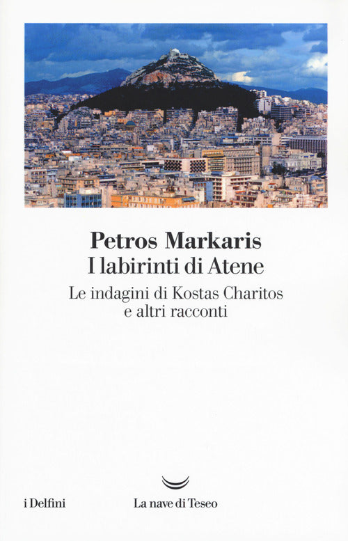 Cover of labirinti di Atene. Le indagini di Kostas Charitos e altri racconti