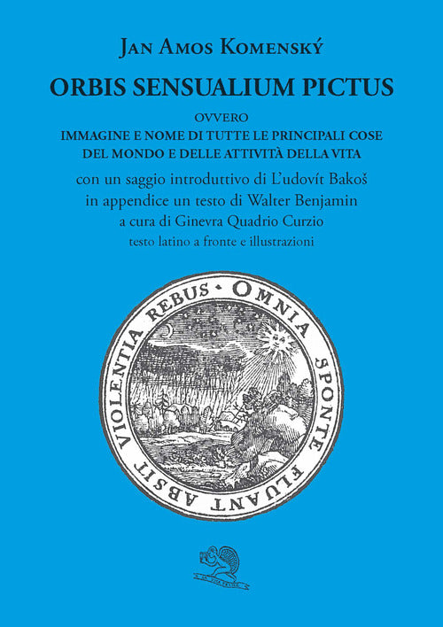Cover of Orbis sensualium pictus ovvero Immagine e nome di tutte le principali cose del mondo e delle attività della vita. Testo latino a fronte