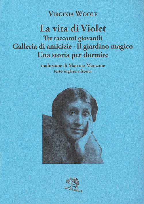 La vita di Violet. Tre racconti giovanili. Testo inglese a fronte