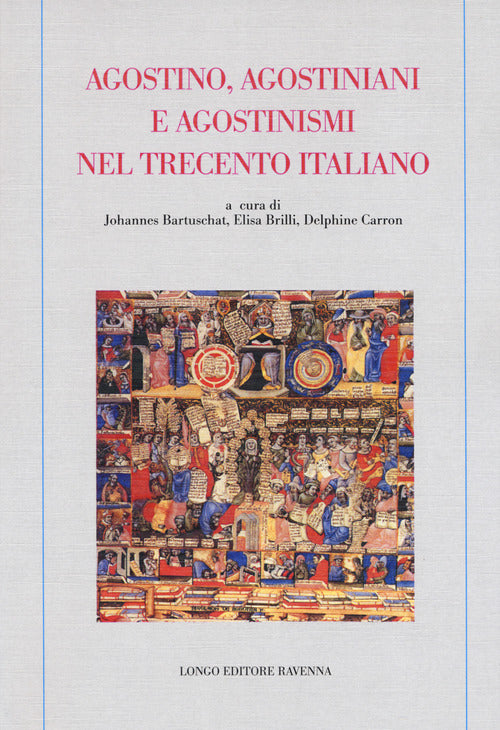 Cover of Agostino, agostiniani e agostinismi nel Trecento italiano