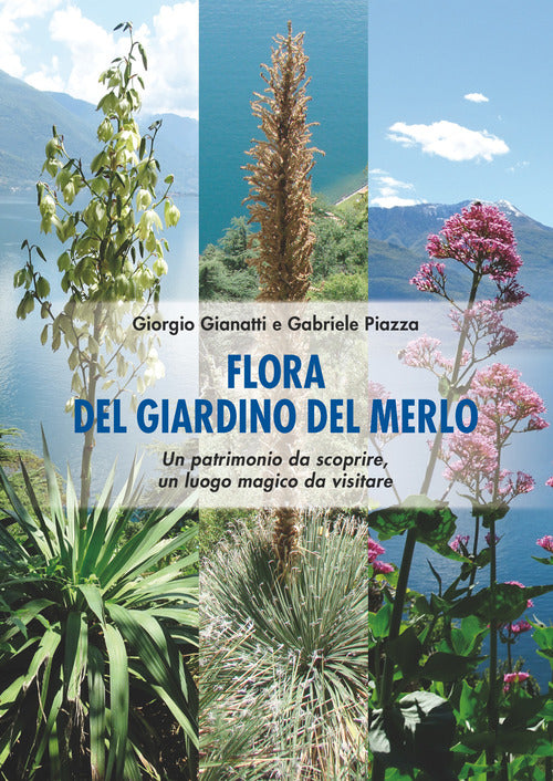 Cover of Flora del Giardino del Merlo. Un patrimonio da scoprire. Un luogo magico da visitare