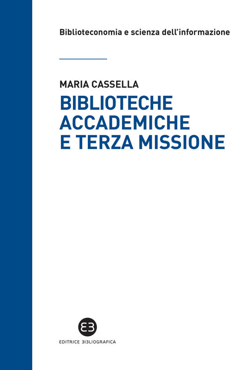 Cover of Biblioteche accademiche e terza missione