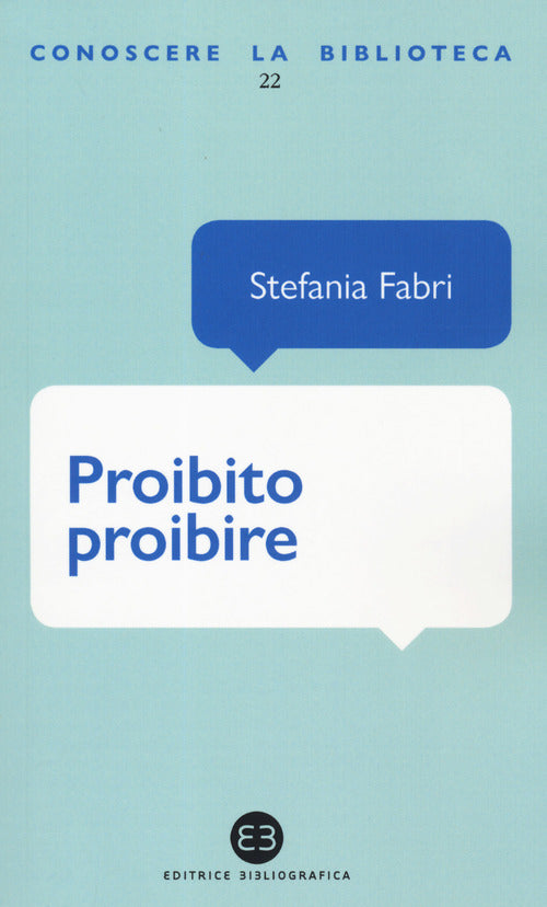 Cover of Proibito proibire. L'anticonformismo nei libri per ragazzi