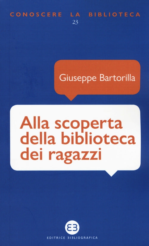 Cover of Alla scoperta della biblioteca dei ragazzi