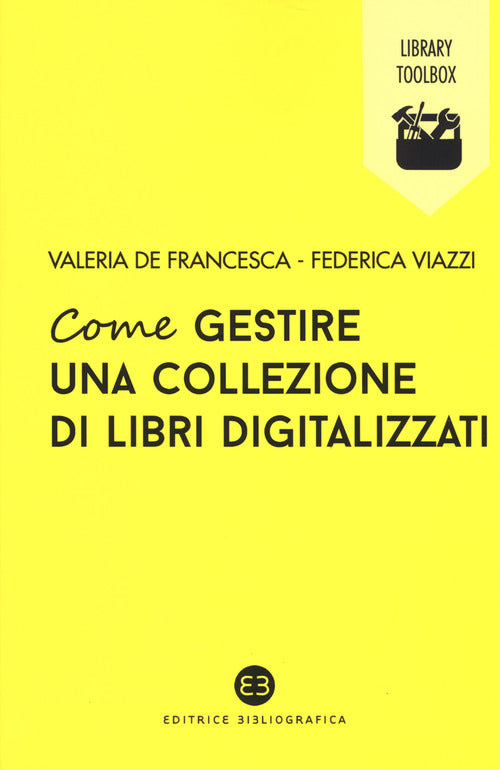 Cover of Come gestire una collezione di libri digitalizzati