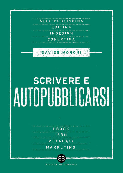Cover of Scrivere e autopubblicarsi