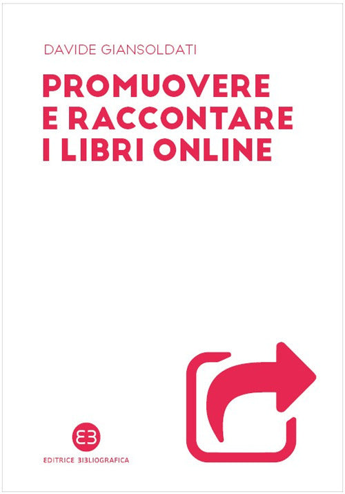 Cover of Promuovere e raccontare i libri online